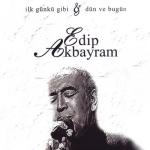 album image Eşkıya Dünyaya Hükümdar Olmaz İlk Günkü Gibi & Dün Ve Bugün