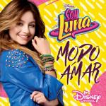 album image Quédate Soy Luna - Modo Amar (Música de la serie de Disney Channel)