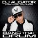 DJ Aligator feat. Copenhagen Drummers - Bang That Drum