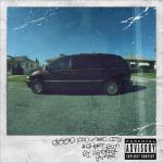 album image Bitch, Don’t Kill My Vibe good kid, m.A.A.d city (Deluxe)
